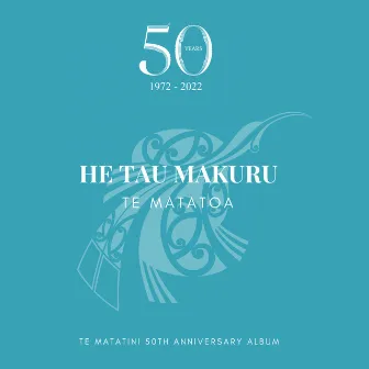 He Tau Makuru - Te Matatoa by Te Matatini