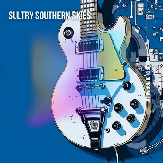 Sultry Southern Skies by Blues Lounge Music