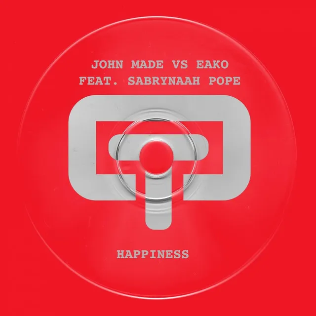 Happiness (Blakès Deepah Mix) - John Made Vs Eako