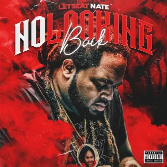 NO Looking Back by LetsEat Nate