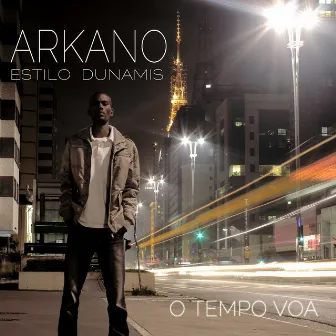 O Tempo Voa by Arkano