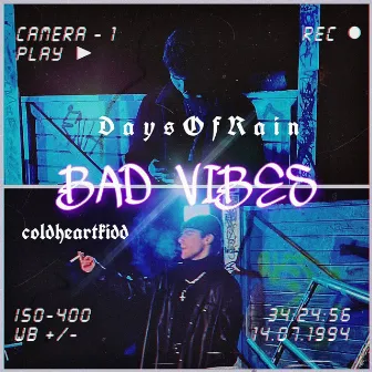 Bad Vibes by coldheartkidd