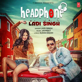 Headphone by Ladi Singh