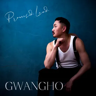 Promised Land by GWANGHO