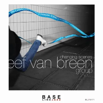 Changing Scenes by Eef Van Breen