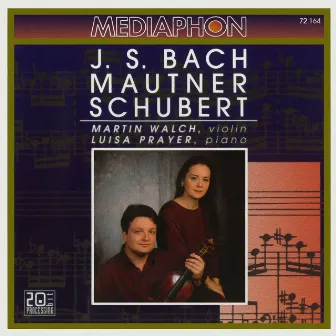 J. S. Bach: Partita No. 1 in B Minor for Violin, BWV 1002 - Mautner: 39,4 for Violin and Piano - Schubert: Fantasy in C Major for Violin and Piano, D 934 by Luisa Prayer