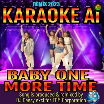 Baby One More Time (2023 Remastered Remix - Karaoke Version) by DJ Ceesy