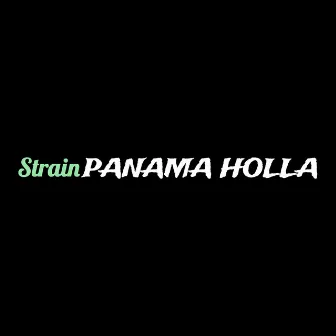 Strain by PaNaMa HoLLa