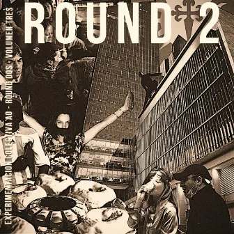 Round 2, Vol. 3 by Colectivo A0