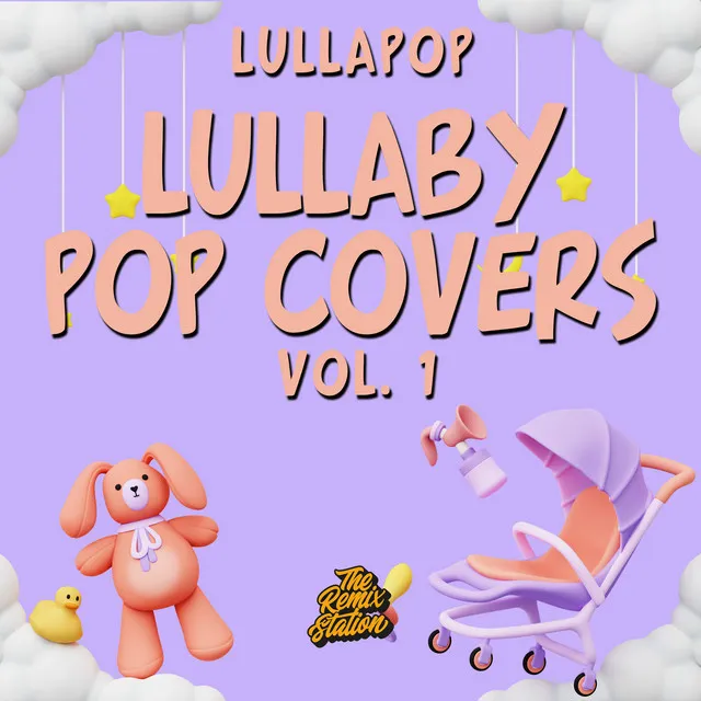 Lullapop - Lullaby Pop Covers Vol. 1