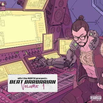 Beat Barbarian, Vol. 1 by Navi the North