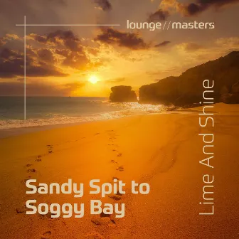 Sandy Spit to Soggy Bay by Lime and Shine