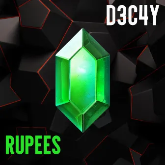 Rupees by DJ-D3C4y