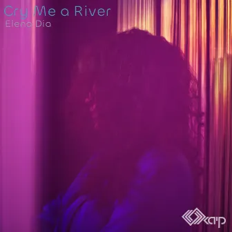 Cry Me a River by Kaip