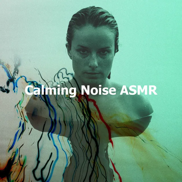 Calming Noise ASMR