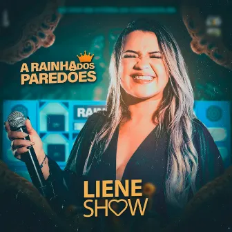 A Rainha dos Paredões by Liene Show