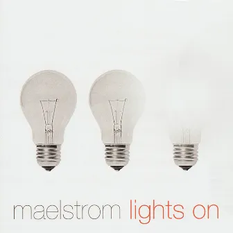 Lights On by Maelstrom