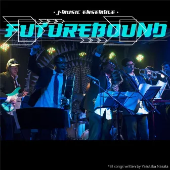 Futurebound by J-Music Ensemble