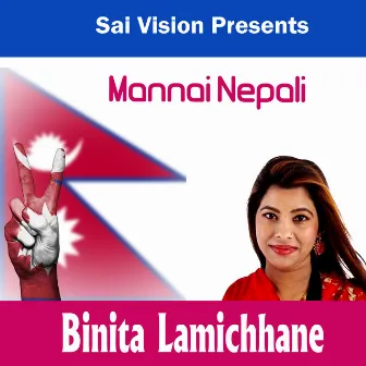 Mannai Nepali by Binita Lamichhane