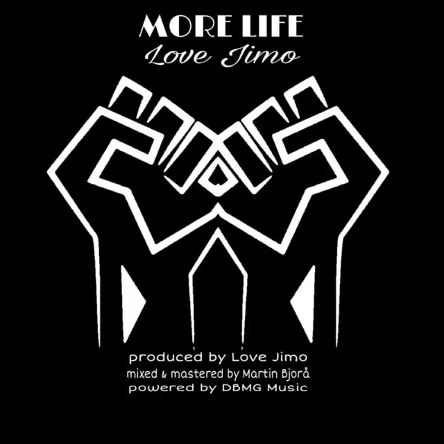 More Life