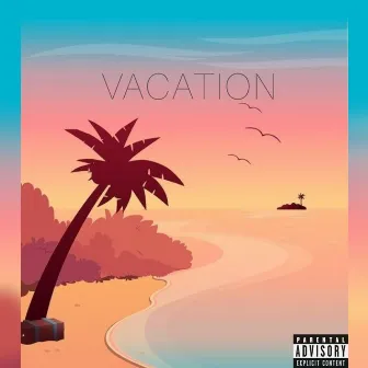 Vacation by B.Y The Don