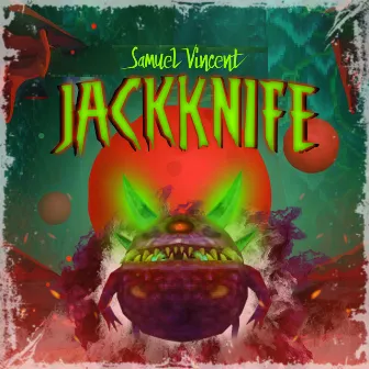 JACKKNIFE by Samuel Vincent