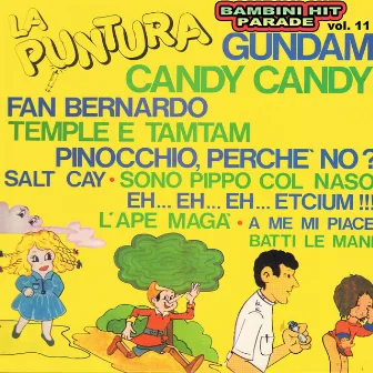 Bambini Hit Parade Vol.11 : Candy Candy,Pinocchio by Tommy, I Sanremini