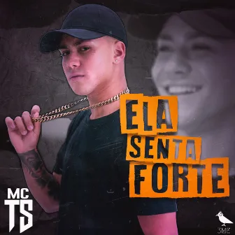 Ela Senta Forte by MC TS