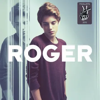 Roger (Finalista La Voz Kids 2015) by Roger