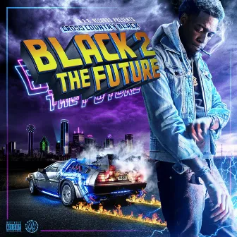 Black 2 the Future by Cross Country Black