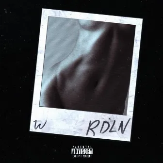 Rdln by Mista Whyt