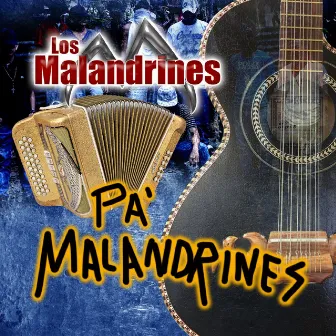 Pa' Malandrines (Norteño) by Los Malandrines