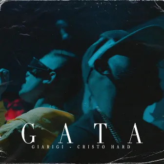 Gata by Cristo Hard