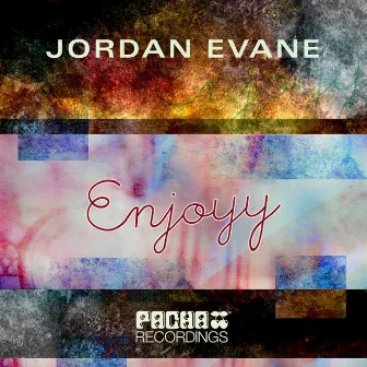 Enjoyy by Jordan Evane