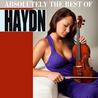 Absolutely the Best of Haydn by Georg Mais