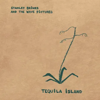 Tequila Island by Stanley Brinks