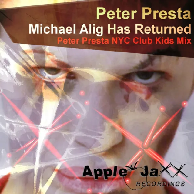 Michael Alig Has Returned - Peter Presta NYC Club Kids Mix