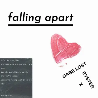 Falling Apart by Gabe Lost