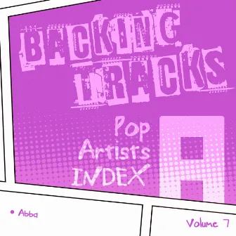 Backing Tracks / Pop Artists Index, A, (Abba), Volume 7 by BT Band