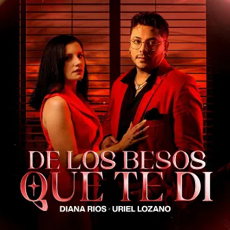 De los besos que te dí by Diana Rios