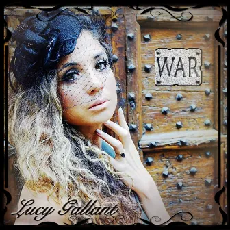 War by Lucy Gallant