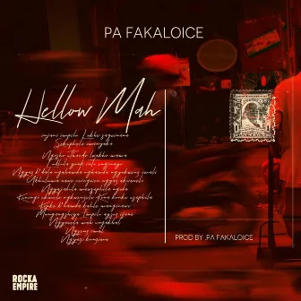 Hellow Mah by PA Fakaloice