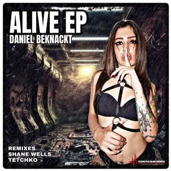 ALIVE EP by Daniel Beknackt