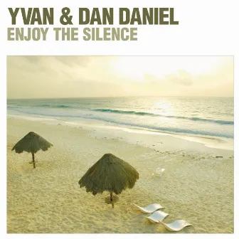 Enjoy the Silence by Yvan & Dan Daniel