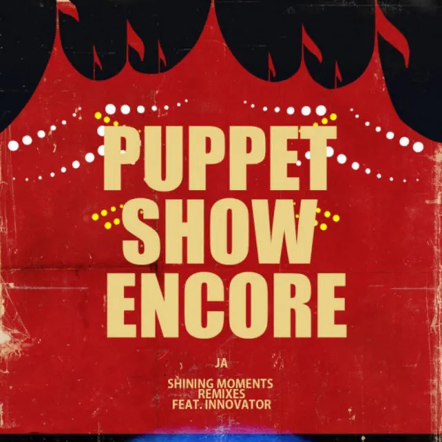 Puppet Show Encore