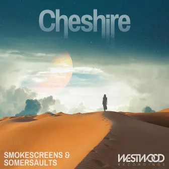 Smokescreens & Somersaults by Cheshire