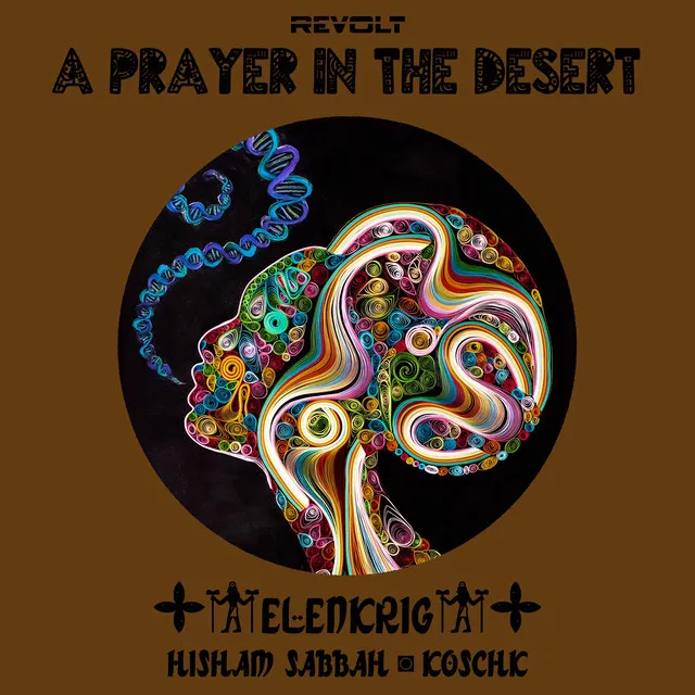 A Prayer in the Desert - Hisham Sabbah Remix