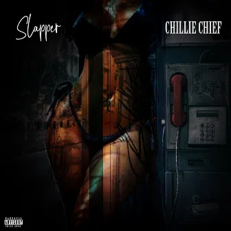 Slapper by Chillie Chief