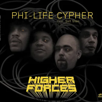 Higher Forces by Phi Life Cypher