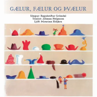 Gælur, fælur og þvælur/Litarím by Þórarinn Eldjárn